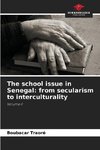 The school issue in Senegal: from secularism to interculturality