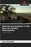 Natural ecosystems in the face of climatic fluctuations