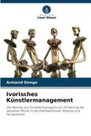 Ivorisches Künstlermanagement