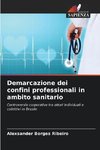 Demarcazione dei confini professionali in ambito sanitario