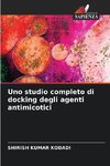 Uno studio completo di docking degli agenti antimicotici