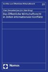 Das Öffentliche Wirtschaftsrecht in Zeiten internationaler Konflikte