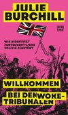 Willkommen bei den Woke-Tribunalen