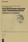 Massenwahntheorie und Friedenspoetik