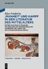 ,Manheit' und Kampf in der Literatur des Mittelalters