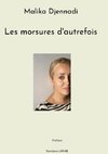 Les morsures d'autrefois