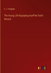 The Young Life Equipping Itself for God's Service