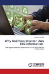 Why And How Investor Uses ESG Information