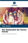 Die Diplomatie der leeren Hände