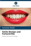 Smile Design und Fortschritte