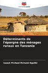 Déterminants de l'épargne des ménages ruraux en Tanzanie