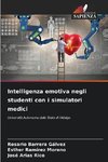 Intelligenza emotiva negli studenti con i simulatori medici