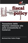 Tassazione delle imprese ammesse alle zone economiche in Camerun