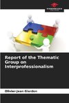 Report of the Thematic Group on Interprofessionalism