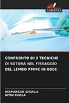 CONFRONTO DI 3 TECNICHE DI SUTURA NEL FISSAGGIO DEL LEMBO PMMC IN OSCC