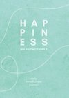 happiness manufactured