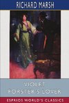 Violet Forster's Lover (Esprios Classics)