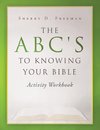 The ABC's to Knowing Your Bible