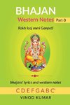 BHAJAN Western Notes, Part-3