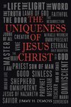 The Uniqueness of Jesus Christ