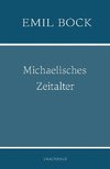 Michaelisches Zeitalter