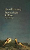 Provisorische Schlüsse