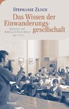 Das Wissen der Einwanderungsgesellschaft