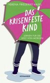 Das krisenfeste Kind