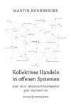 Kollektives Handeln in offenen Systemen