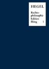 Georg Wilhelm Friedrich Hegel: Vorlesungen über Rechtsphilosophie (1818¿1831)