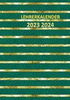 Lehrerkalender 2023 2024, A4 Lehrerplaner: Schulplaner für die Unterrichtsvorbereitung Planer ideal als Lehrer Geschenk für Lehrerinnen und Lehrer