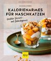 Kalorienarmes für Naschkatzen