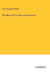 The Word of the Spirit to the Church