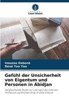 Gefühl der Unsicherheit von Eigentum und Personen in Abidjan