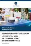 ANWENDUNG VON STICKSTOFF-, SCHWEFEL- UND SILIZIUMHALTIGEN SORPTIONSMITTELN