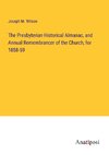 The Presbyterian Historical Almanac, and Annual Remembrancer of the Church, for 1858-59