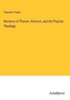 Sermons of Theism, Atheism, and the Popular Theology