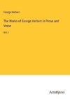 The Works of George Herbert in Prose and Verse