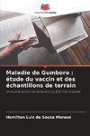 Maladie de Gumboro : étude du vaccin et des échantillons de terrain