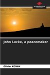 John Locke, a peacemaker