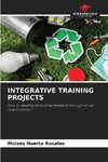 INTEGRATIVE TRAINING PROJECTS