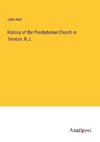 History of the Presbyterian Church in Trenton, N.J.