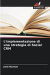 L'implementazione di una strategia di Social CRM