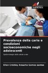 Prevalenza della carie e condizioni socioeconomiche negli adolescenti