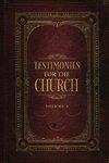 Testimonies for the Church Volume 8