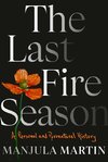 The Last Fire Season