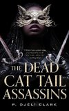 The Dead Cat Tail Assassins