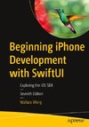 Beginning iPhone Development with SwiftUI