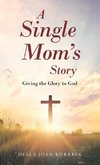 A Single Mom's Story