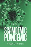 Scamdemic- Plandemic